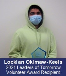 Locklan Okimaw-Keels - 2021 Leaders of Tomorrow Volunteer Award