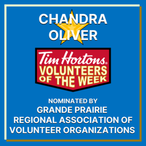 Chandra Oliver nominated by Grande Prairie Regional Association of Volunteer Organizations
