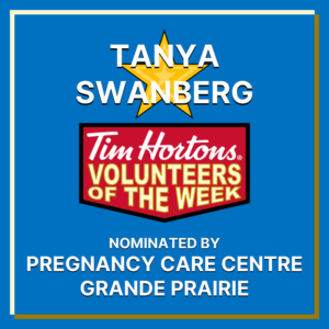Tanya Swanberg nominated by Pregnancy Care Centre Grande Prairie