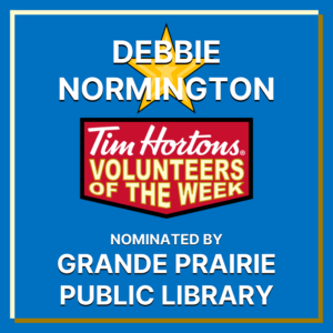 Debbie Normington nominated by Grande Prairie Public Library
