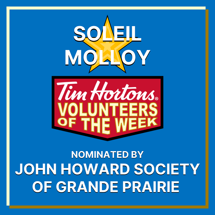Soleil Molloy nominated by the John Howard Society of Grande Prairie