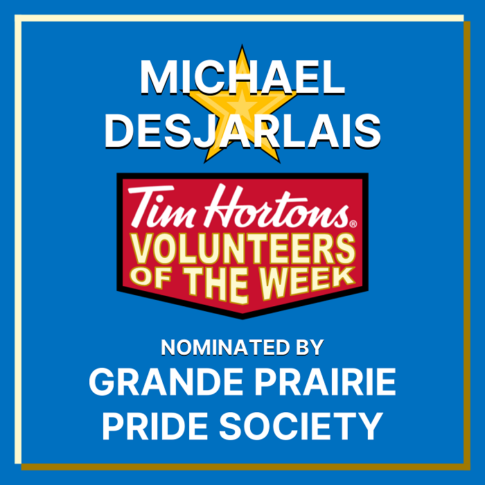 Michael Desjarlais nominated by Grande Prairie Pride Society