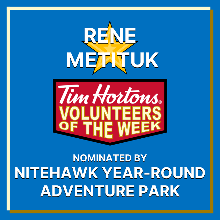 Rene Metituk nominated by Nitehawk Year-Round Adventure Park
