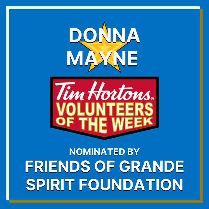 Donna Mayne nominated by Friends of Grande Spirit Foundation