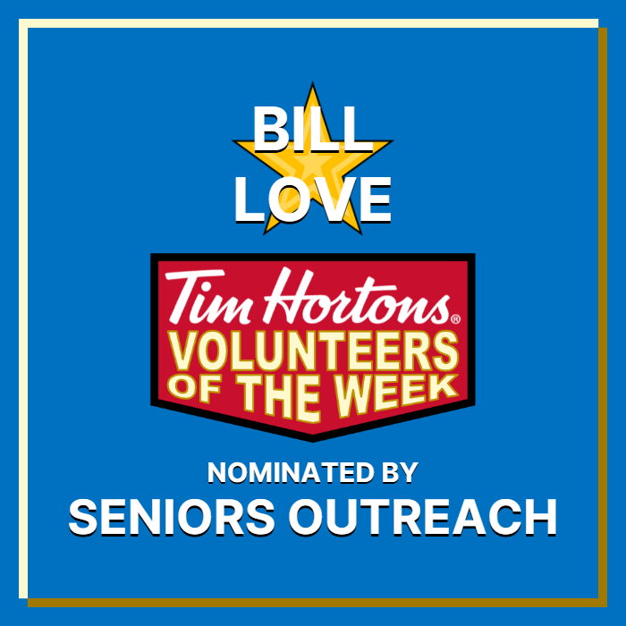 Bill Love nominated by Seniors Outreach
