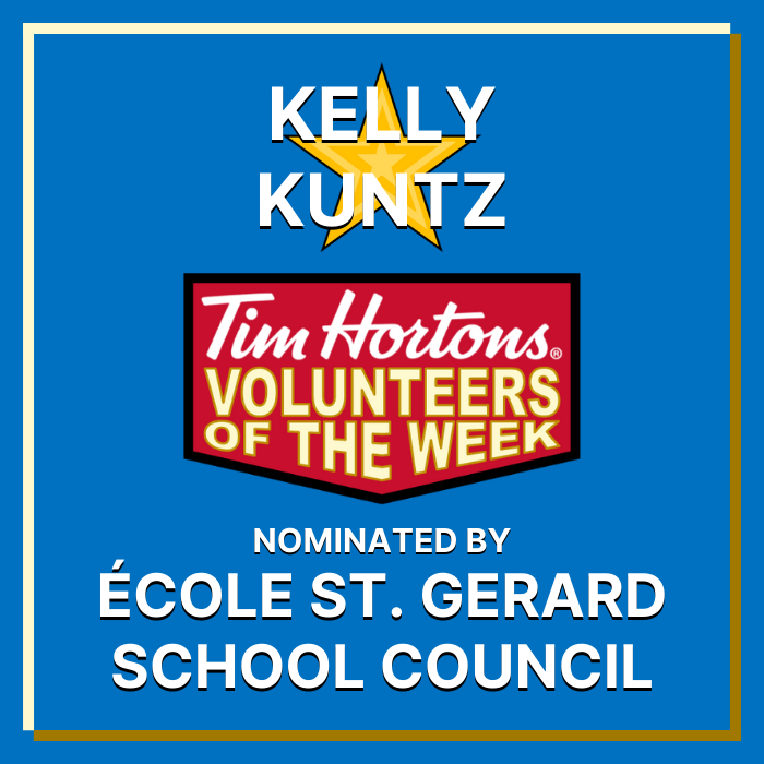 Kelly Kuntz nominated by École St Gerard School Council