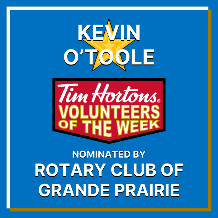 Kevin O'Toole nominated by Rotary Club of Grande Prairie
