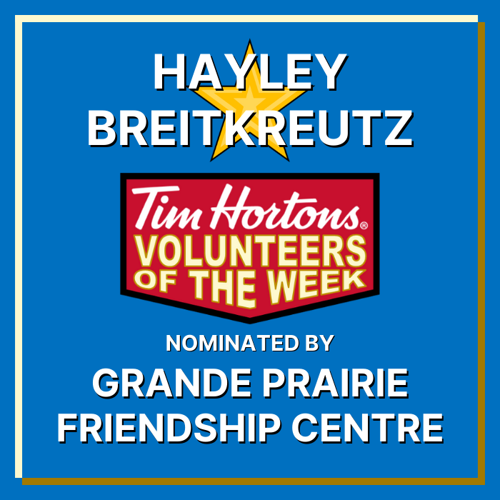 Hayley Breitkreutz nominated by Grande Prairie Friendship Centre