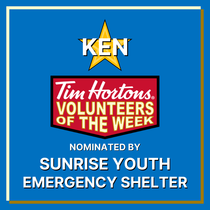 Ken nominated by Sunrise Youth Emergency Shelter